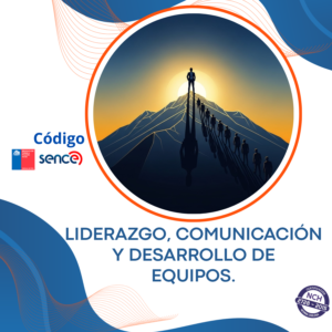 Curso de Liderazgo, Comunicación y Desarrollo de Equipos