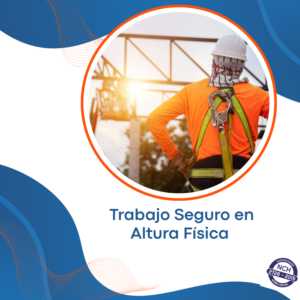 Trabajo Seguro en Altura Física