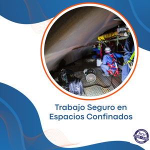 Trabajo Seguro en Espacios Confinados